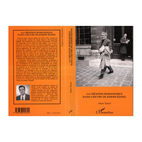 La création romanesque dans l'oeuvre de Joseph Kessel