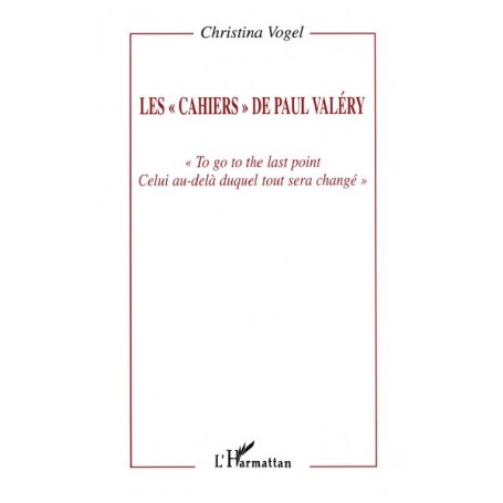 Les "cahiers" de Paul Valéry
