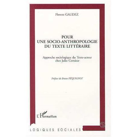 Pour une socio-anthropologie du texte littéraire