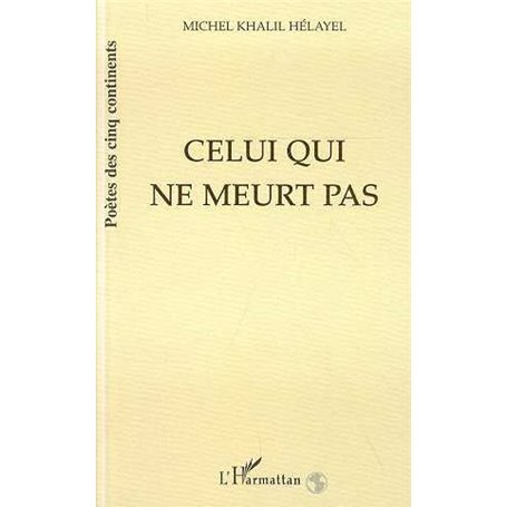 Celui qui ne meurt pas