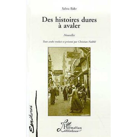 DES HISTOIRES DURES À AVALER