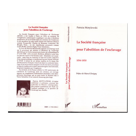 La Société Française pour l'abolition de l'esclavage 1834-1850