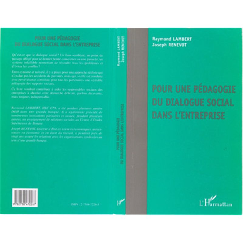 POUR UNE PÉDAGOGIE DU DIALOGUE SOCIAL DANS L'ENTREPRISE - Raymond ...