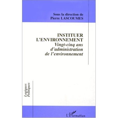 INSTITUER L'ENVIRONNEMENT
