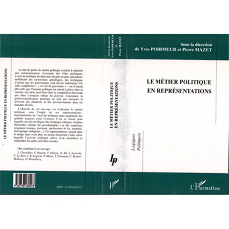 LE MÉTIER POLITIQUE EN REPRÉSENTATIONS