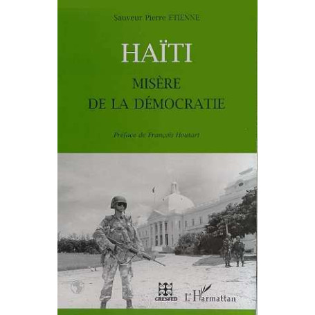 HAÏTI MISÈRE DE LA DÈMOCRATIE