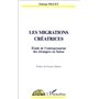 LES MIGRATIONS CREATRICES