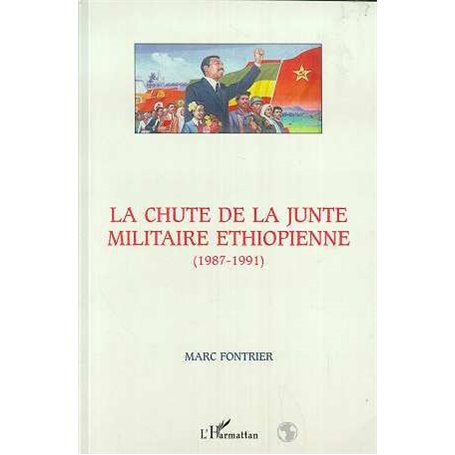 LA CHUTE DE LA JUNTE MILITAIRE ETHIOPIENNE (1987-1991)