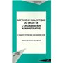 APPROCHE DIALECTIQUE DU DROIT DE L'ORGANISATION ADMINISTRATIVE