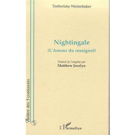 NIGHTINGALE (L'AMOUR DU ROSSIGNOL)