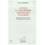 LA VILLE ET L'ENTREPRISE AUJOURD'HUI EN EUROPE
