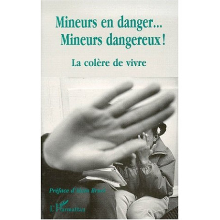 MINEURS EN DANGER… MINEURS DANGEREUX !