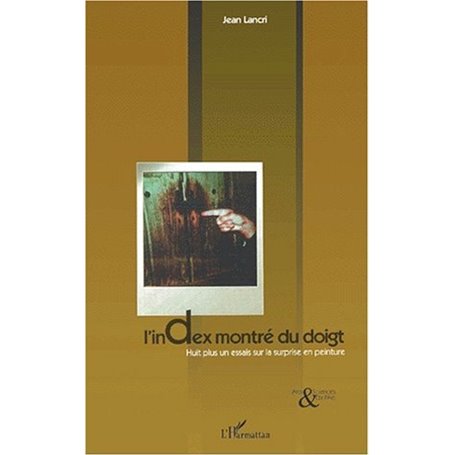 L'INDEX MONTRÉ DU DOIGT