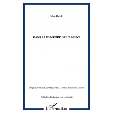 DANS LA DEMEURE DE L'ABSENT