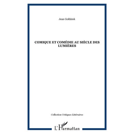 COMIQUE ET COMéDIE AU SIèCLE DES LUMIèRES
