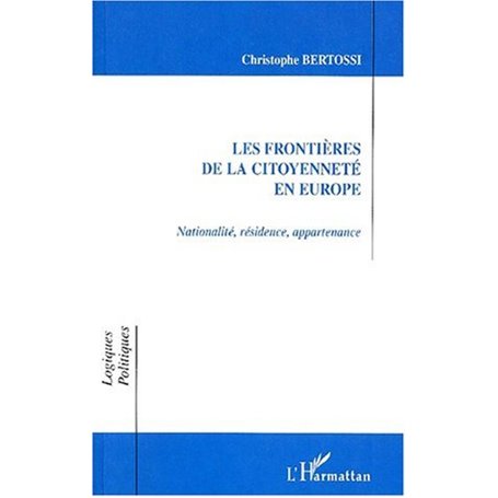 LES FRONTIÈRES DE LA CITOYENNETÉ EN EUROPE
