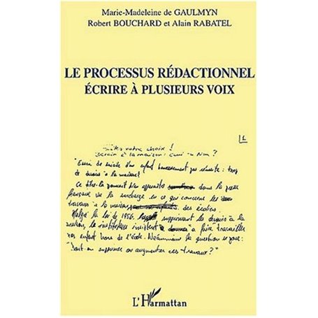 LE PROCESSUS RÉDACTIONNEL