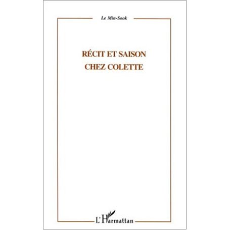 RÉCIT ET SAISON CHEZ COLETTE