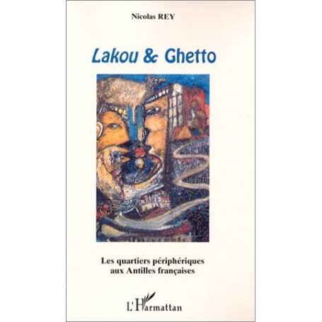 LAKOU ET GHETTO