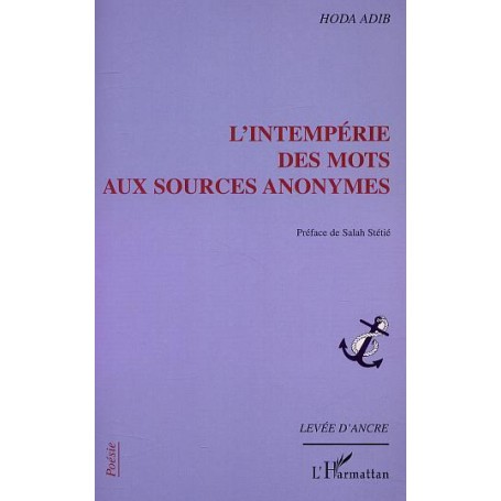 L'INTEMPÉRIE DES MOTS AUX SOURCES ANONYMES
