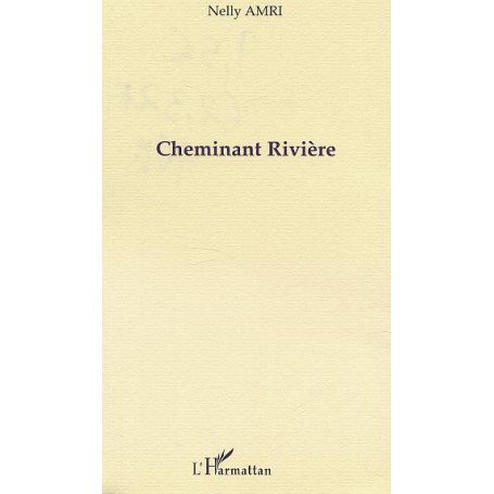 CHEMINANT RIVIÈRE