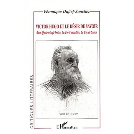 VICTOR HUGO ET LE DÉSIR DE SAVOIR