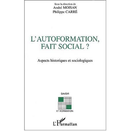 L'AUTOFORMATION, FAIT SOCIAL ?