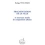 FRAGMENTATION DE LA VILLE