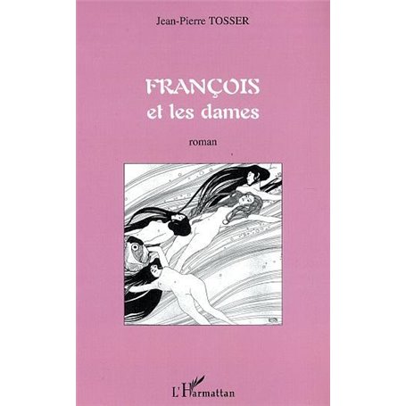 FRANÇOIS ET LES DAMES