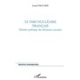 LE PARI NUCLÉAIRE FRANÇAIS