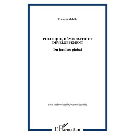 POLITIQUE, DÉMOCRATIE ET DÉVELOPPEMENT