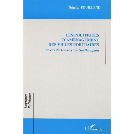 Les politiques d'aménagement des villes portuaires