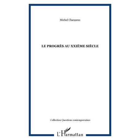 Le progrès au XXIème siècle