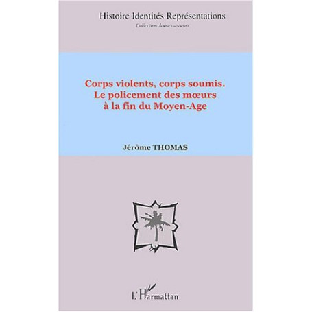 Corps violents, corps soumis