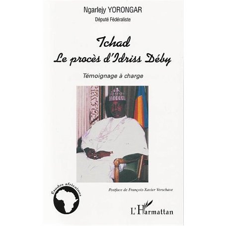 Tchad le procès d'Idriss Déby