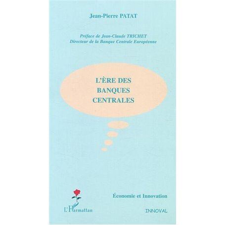 L'ère des banques centrales