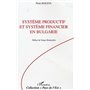 Système productif et système financier en Bulgarie