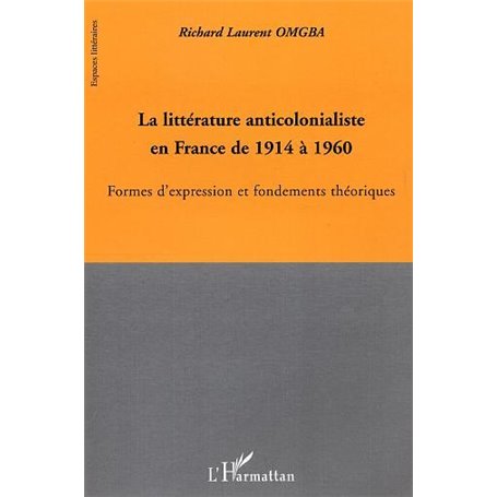 La littérature anticolonialiste en France de 1914 à 1960