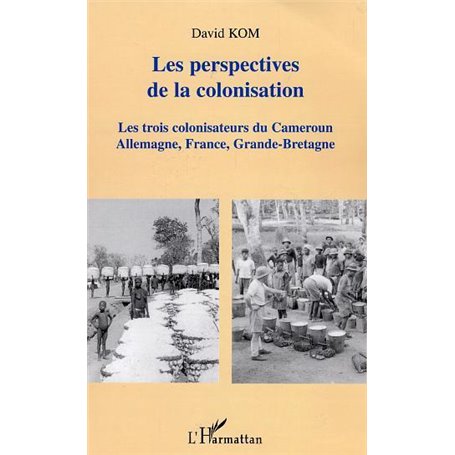 Les perspectives de la colonisation