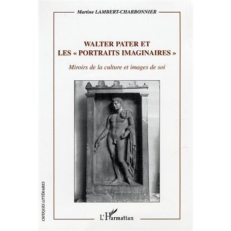 Walter Pater et les "portraits imaginaires"