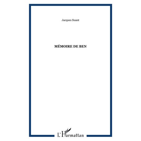Mémoire de Ben