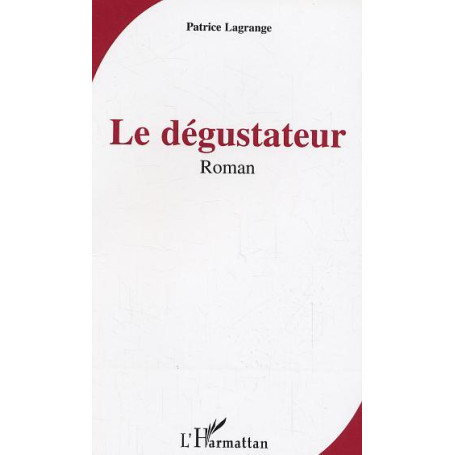 Le dégustateur
