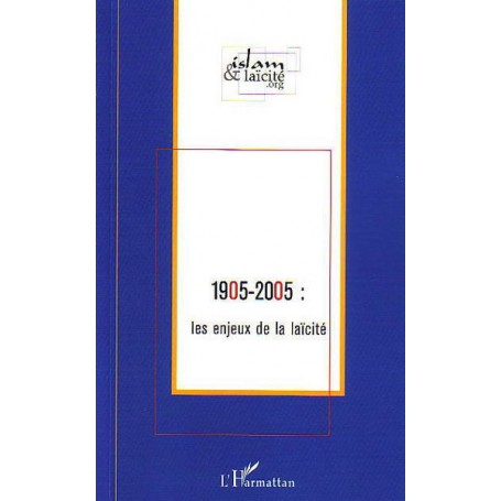 1905-2005 : les enjeux de la laïcité