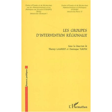Les groupes d'intervention régionaux