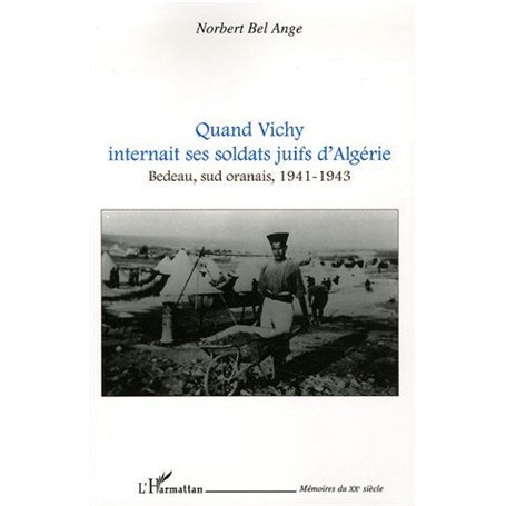 Quand Vichy internait ses soldats juifs d'Algérie