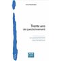 Trente ans de questionnement