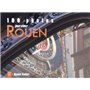 Rouen (100 photos pour aimer)