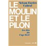 Le moulin et le pilon