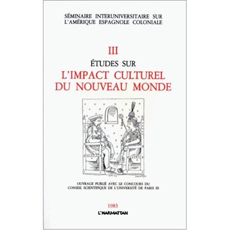 Etudes sur l'impact culturel du Nouveau Monde