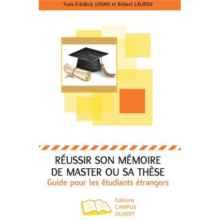 Réussir son mémoire de master ou sa thèse